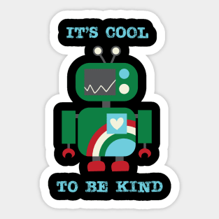 Cool to Be Kind Sticker